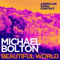 Purchase Michael Bolton - Beautiful World (From “american Song Contest”) (CDS)
