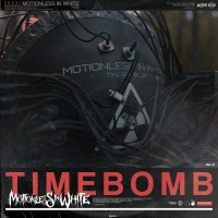 Purchase Motionless In White - Timebomb (CDS)