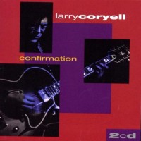 Purchase Larry Coryell - Confirmation CD1