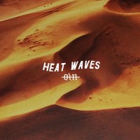 Purchase Our Last Night - Heat Waves (CDS)