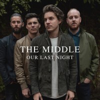 Purchase Our Last Night - The Middle (CDS)