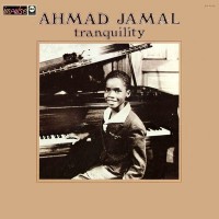 Purchase Ahmad Jamal - Tranquility (Vinyl)