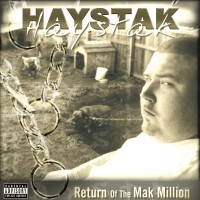Purchase Haystak - Return Of The Mak Million