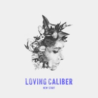 Purchase Loving Caliber - New Start