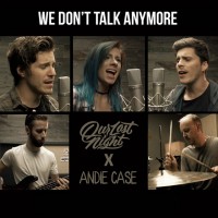 Purchase Our Last Night - We Don't Talk Anymore (Cover With Andie Case) (CDS)