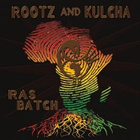 Purchase Ras Batch - Rootz And Kulcha