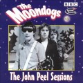 Buy The Moondogs - The John Peel Sessions Mp3 Download
