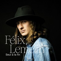 Purchase Félix Lemelin - Seul À La Fin