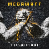 Purchase Megawatt - Felsafescht