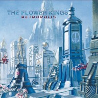 Purchase The Flower Kings - Retropolis (Remastered 2022)