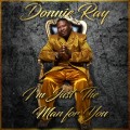 Buy Donnie Ray - I'm Just The Man For You Mp3 Download