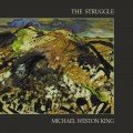 Buy Michael Weston King - The Struggle Mp3 Download