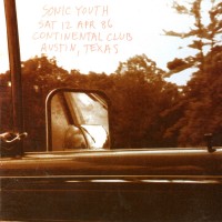 Purchase Sonic Youth - Live At The Continental Club (Live 1986)