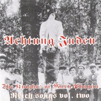 Purchase Achtung Juden - Reich Songs Vol. 2 - The Knights Of Mary Phagan