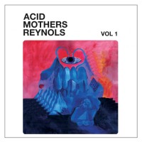 Purchase Acid Mothers Reynols - Vol. 1