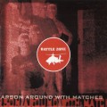 Buy Battle Zone - Arson Around With Matches Mp3 Download