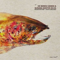 Purchase De Beren Gieren - The Detour Fish (With Susana Santos Silva) (Live In Ljubljana)