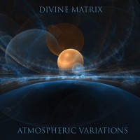 Purchase Divine Matrix - Atmospheric Variations