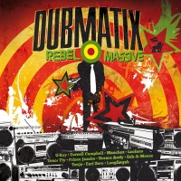 Purchase Dubmatix - Rebel Massive