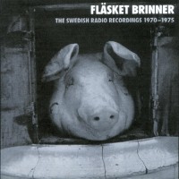 Purchase Flasket Brinner - The Swedish Radio Recordings CD1