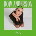 Buy Bow Anderson - 20S (CDS) Mp3 Download