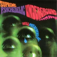 Purchase Hell Preachers Inc. - Supreme Psychedelic Underground (Vinyl)