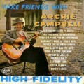 Buy Archie Campbell - Make Friends With Archie Campbell (Vinyl) Mp3 Download