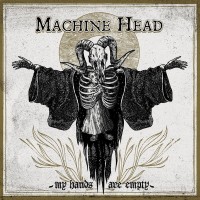 Purchase Machine Head - My Hands Are Empty (CDS)