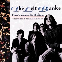 Purchase The Left Banke - There's Gonna Be A Storm: The Complete Recordings 1966-1969 (Remastered 2007)