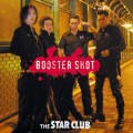 Buy The Star Club - Booster Shot Mp3 Download