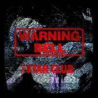 Purchase The Star Club - Warning Bell