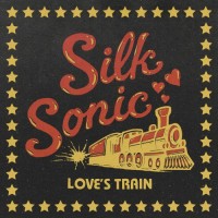 Purchase Silk Sonic - Love's Train (CDS)