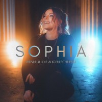 Purchase Sophia - Wenn Du Die Augen Schließt (CDS)