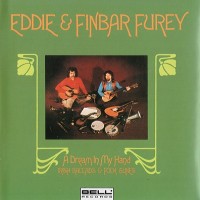 Purchase Finbar & Eddie Furey - A Dream In My Hand (Vinyl)
