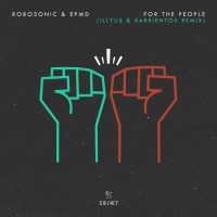 Purchase Robosonic & Epmd - For The People (Illyus & Barrientos Remix) (CDS)