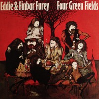 Purchase Finbar & Eddie Furey - Four Green Fields