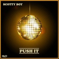 Purchase Scotty Boy - Push It (CDS)