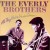 Buy The Everly Brothers - All They Had To Do Was Dream Mp3 Download