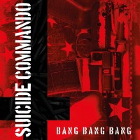 Purchase Suicide commando - Bang Bang Bang (EP)