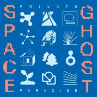 Purchase Space Ghost - Private Paradise