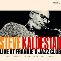 Purchase Steve Kaldestad - Live At Frankie's Jazz Club
