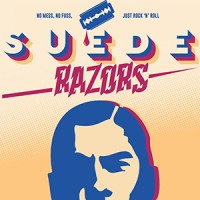 Purchase Suede Razors - No Mess No Fuss Just Rock 'N' Roll