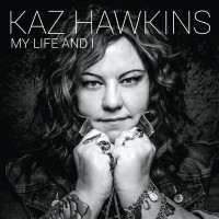 Purchase Kaz Hawkins - My Life & I (2022 Remastered)