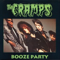 Purchase The Cramps - Booze Party (Live 1989, Ny)