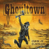 Purchase Ghoultown - Curse Of Eldorado