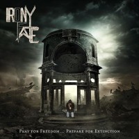 Purchase Irony Of Fate - Pray For Freedom... Prepare For Extinction