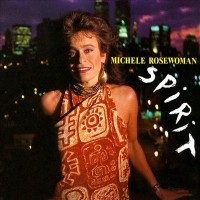 Purchase Michele Rosewoman - Spirit (Club Edition)