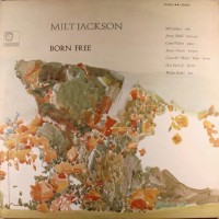 Purchase Milt Jackson - Born Free (Remastered 1986)