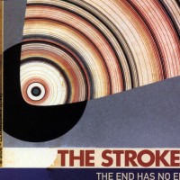 Purchase The Strokes - The End Has No End (CDS)