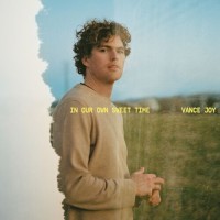 Purchase Vance Joy - In Our Own Sweet Time
